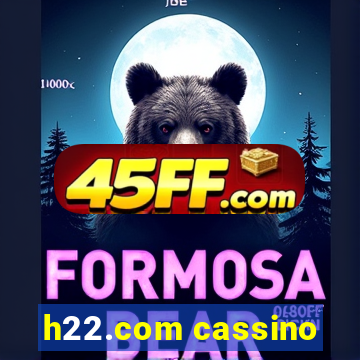 h22.com cassino